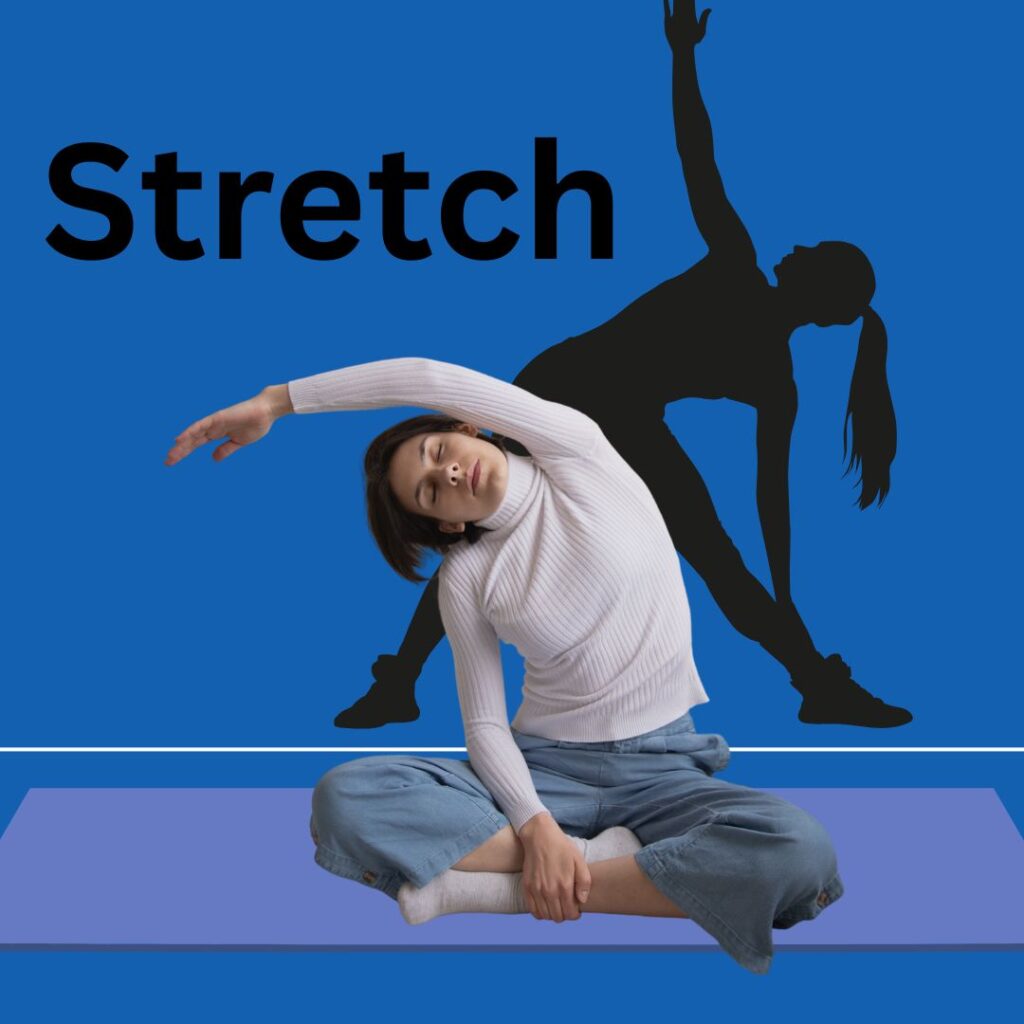 stretch