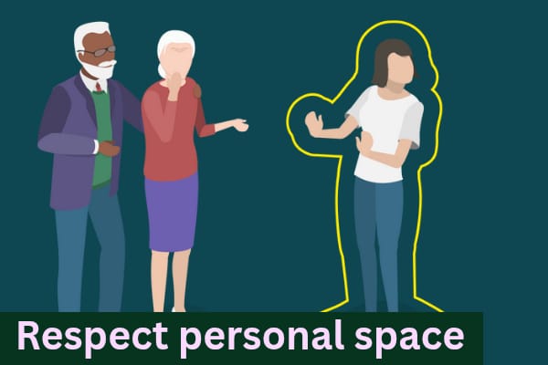 Respect Personal Space