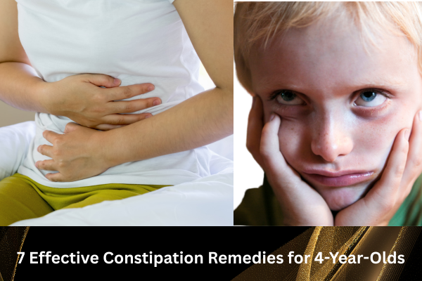 7 Effective Constipation Remedies for 4-Year-Olds